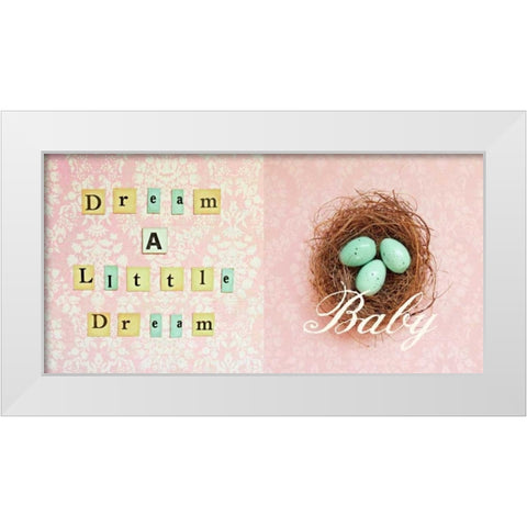 Dream a Little Dream Baby White Modern Wood Framed Art Print by Dvorak, Vicki