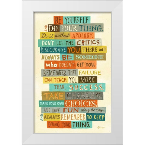 Be Yourself White Modern Wood Framed Art Print by Faust, Richard