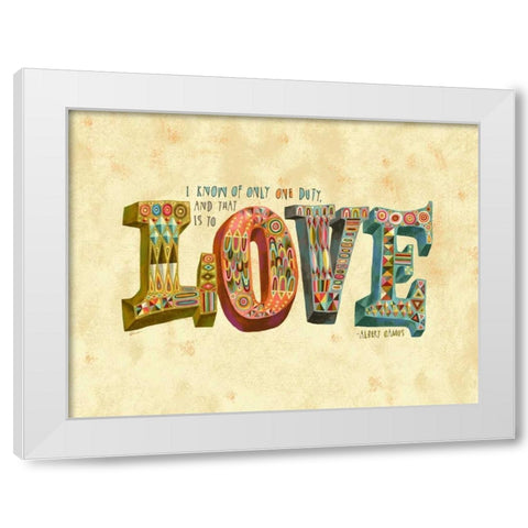 One Duty Love White Modern Wood Framed Art Print by Faust, Richard