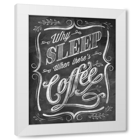 Wise Coffee 4 White Modern Wood Framed Art Print by Taylor, Dorothea