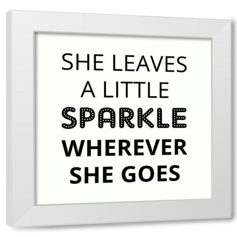 She Leaves A Little Sparkle White Modern Wood Framed Art Print by Z Studio