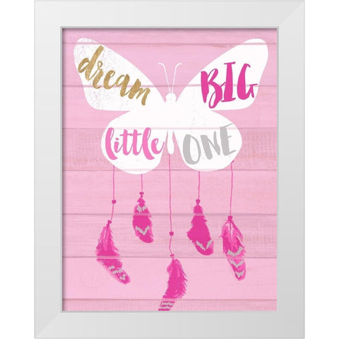 Dream Big White Modern Wood Framed Art Print by Dos Santos, Bella