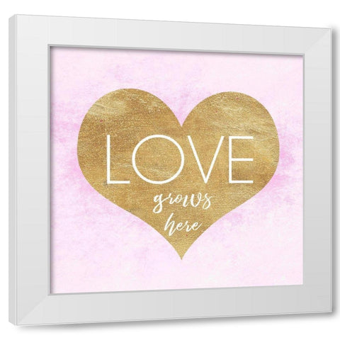 Love Grows Here White Modern Wood Framed Art Print by Dos Santos, Bella