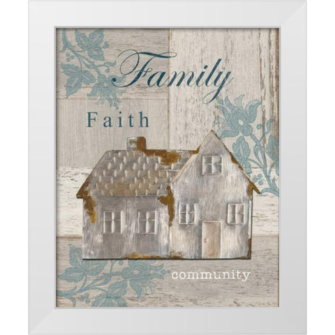 Family - Faith - Community White Modern Wood Framed Art Print by Appleman, Sam