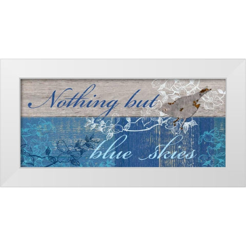 Nothing But Blue Skies White Modern Wood Framed Art Print by Appleman, Sam