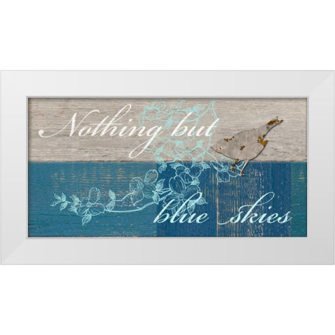Nothing But Blue Skies White Modern Wood Framed Art Print by Appleman, Sam