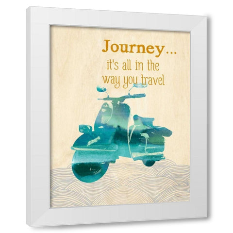 Its All In The Way You Travel White Modern Wood Framed Art Print by Taylor, Evangeline