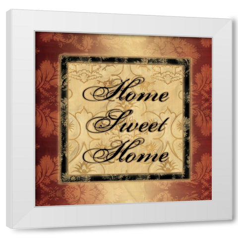 HOME SWEET HOME White Modern Wood Framed Art Print by Ballantyne, Piper