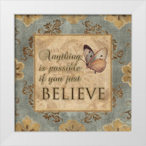JUST BELIEVE White Modern Wood Framed Art Print by Ballantyne, Piper