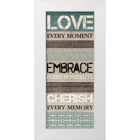 LOVE VERY MOMENT White Modern Wood Framed Art Print by Ballantyne, Piper