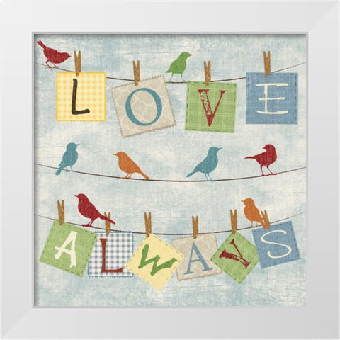 LOVE ALWAYS BIRDS White Modern Wood Framed Art Print by Ballantyne, Piper