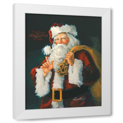 This House Believes White Modern Wood Framed Art Print by Comish, Susan