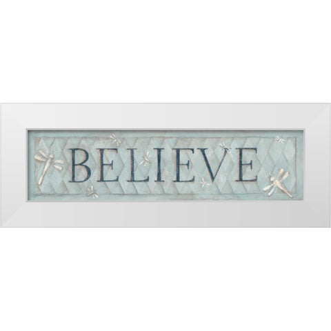 Believe White Modern Wood Framed Art Print by Marrott, Stephanie