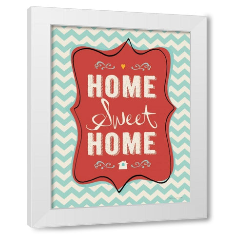 Home Sweet Home White Modern Wood Framed Art Print by Marrott, Stephanie