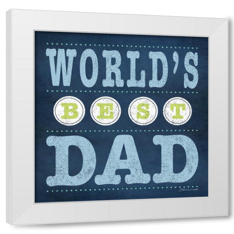 Best Dad White Modern Wood Framed Art Print by Marrott, Stephanie