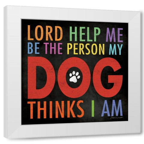 Lord Help Me White Modern Wood Framed Art Print by Marrott, Stephanie