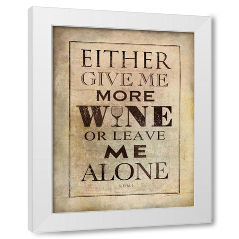 More Wine White Modern Wood Framed Art Print by Marrott, Stephanie