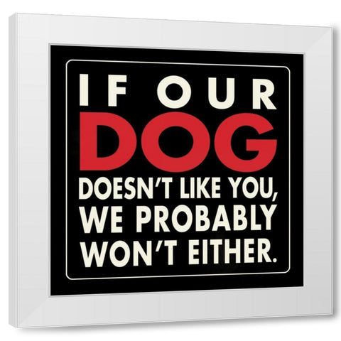 Our Dog White Modern Wood Framed Art Print by Marrott, Stephanie