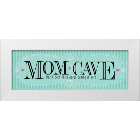 Mom Cave White Modern Wood Framed Art Print by Marrott, Stephanie