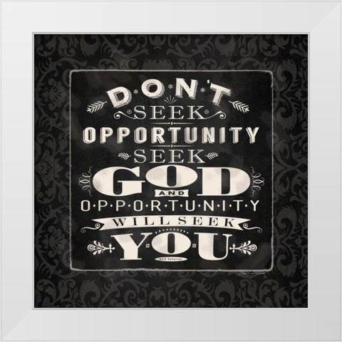 Seek God BandW White Modern Wood Framed Art Print by Marrott, Stephanie