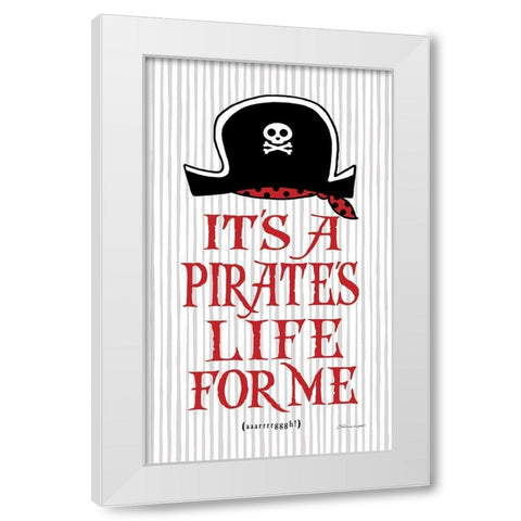 Pirates Life White Modern Wood Framed Art Print by Marrott, Stephanie