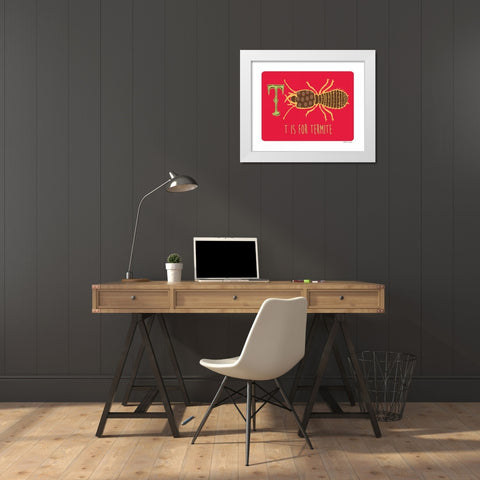 T is For Termite White Modern Wood Framed Art Print by Marrott, Stephanie