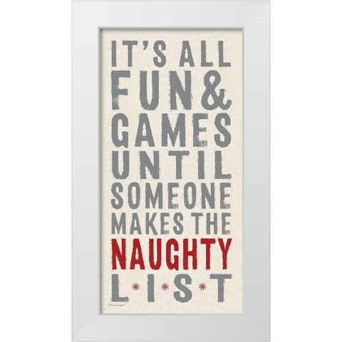 The Naughty List White Modern Wood Framed Art Print by Marrott, Stephanie