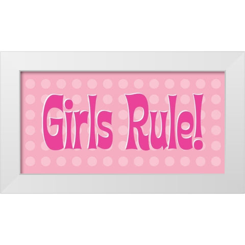 Girls Rule White Modern Wood Framed Art Print by Marrott, Stephanie