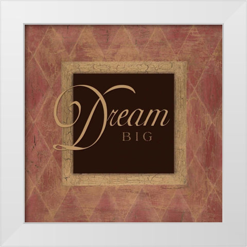 Dream Big White Modern Wood Framed Art Print by Marrott, Stephanie