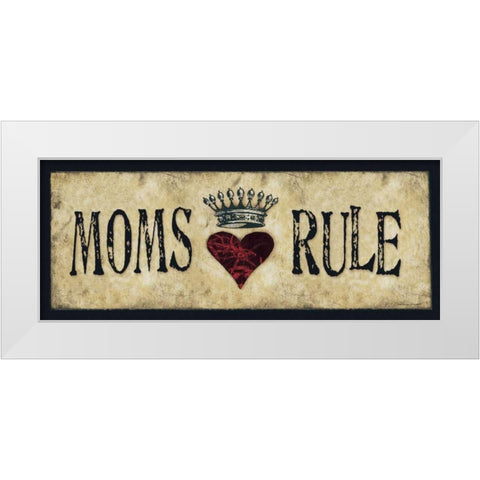Moms Rule White Modern Wood Framed Art Print by Marrott, Stephanie