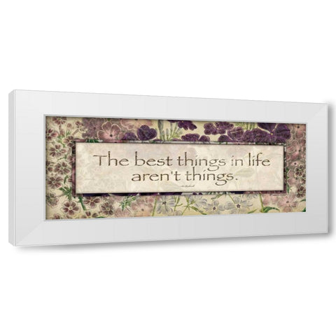 The Best Things White Modern Wood Framed Art Print by Marrott, Stephanie