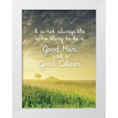 Quote 9 White Modern Wood Framed Art Print by Nobleworks, Inc.