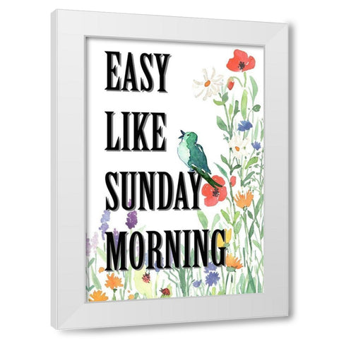 Easy like Sunday Morning 1 White Modern Wood Framed Art Print by Holzner, Renate