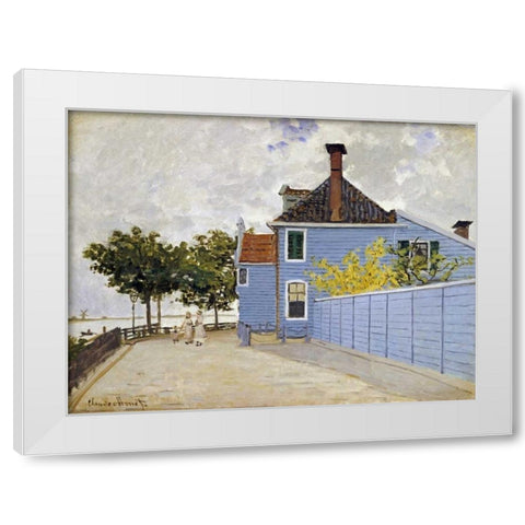 The Blue House, Zaandam White Modern Wood Framed Art Print by Monet, Claude