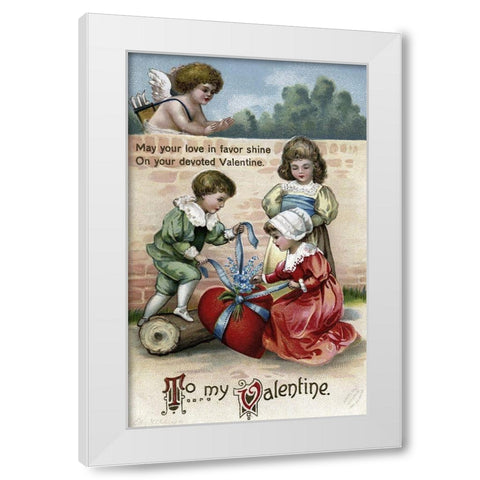 May Your Love In Favor Shine On Your Devoted Valentine White Modern Wood Framed Art Print by Unknown