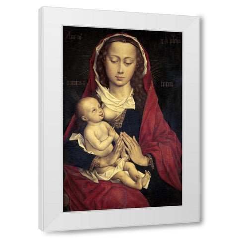 Virgin and Child White Modern Wood Framed Art Print by Weyden, Rogier van der