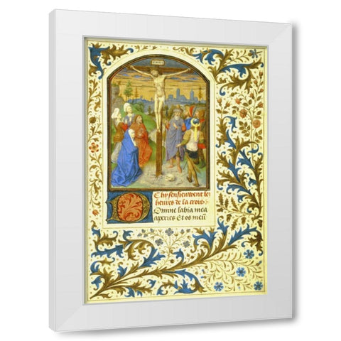 The Crucifixion : Book of Hours - Detail White Modern Wood Framed Art Print by Marmion, Simon
