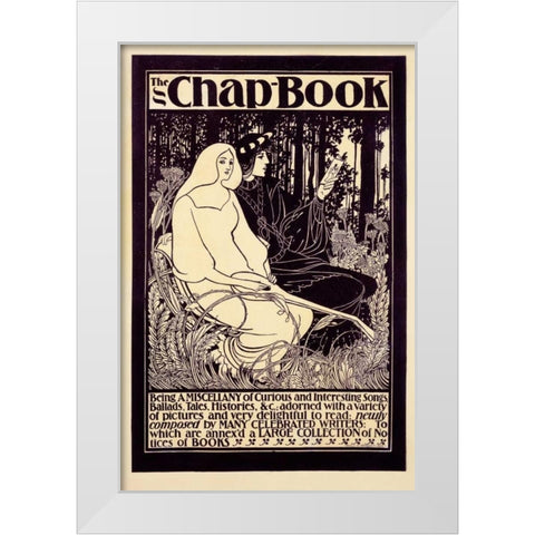 The Chap-Book / Being a Miscellany White Modern Wood Framed Art Print by Bradley, William H.