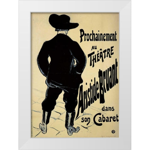 Theatre Aristide Bruant White Modern Wood Framed Art Print by Toulouse-Lautrec, Henri