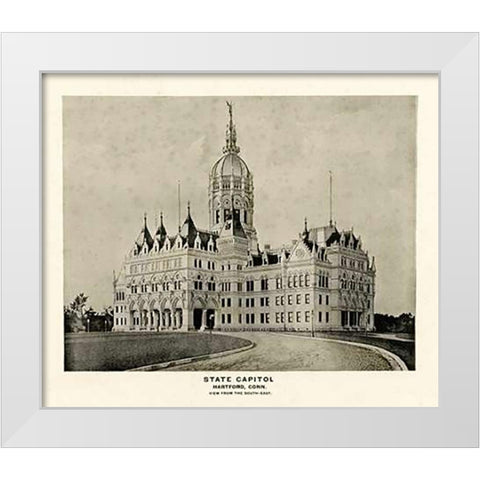 State Capitol, Hartford, Connecticut, 1893 White Modern Wood Framed Art Print by Hurd and Co., D.H