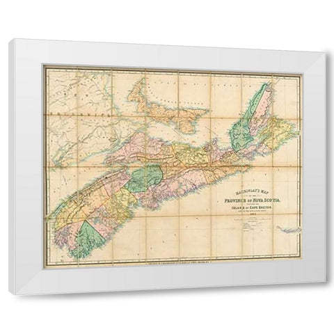 Mackinlays map of the Province of Nova Scotia, including the island of Cape Breton, 1862 White Modern Wood Framed Art Print by Mackinlay, A. and W.