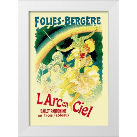 L Arc en Ciel: Folies-Bergere, 1893 White Modern Wood Framed Art Print by Cheret, Jules