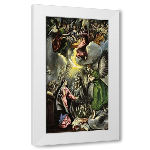 The Annunciation White Modern Wood Framed Art Print by Greco, El