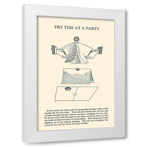 Try This at a Party White Modern Wood Framed Art Print by Retromagic