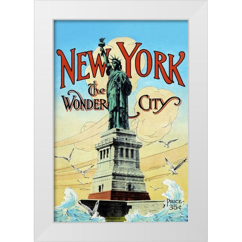 New York; The Wonder City White Modern Wood Framed Art Print by Retrotravel