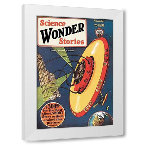 Retrosci-fi: Science Wonder Stories: Invasion of the Landmark Snatchers White Modern Wood Framed Art Print by Paul, Frank R.