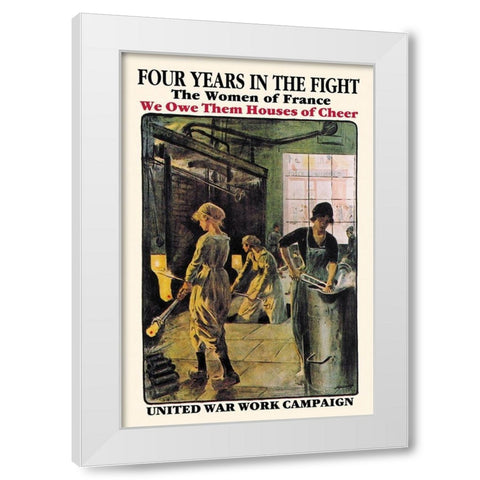 Four Years in the Fight: The Women of France, 1918 White Modern Wood Framed Art Print by Jonas, Lucien