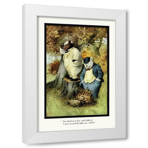 Teddy Roosevelts Bears: Teddy B and Teddy G Are Lost White Modern Wood Framed Art Print by Culver, R.K.