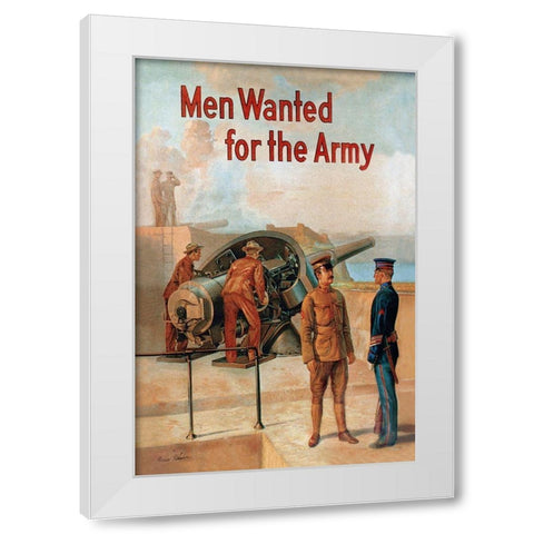 WWI: Men Wanted for the Army White Modern Wood Framed Art Print by Whalen, Michael P.