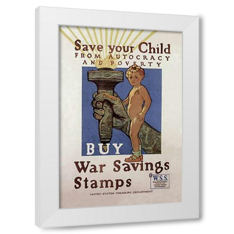 WWI: Save Your Child White Modern Wood Framed Art Print by Paus, Herbert Andrew